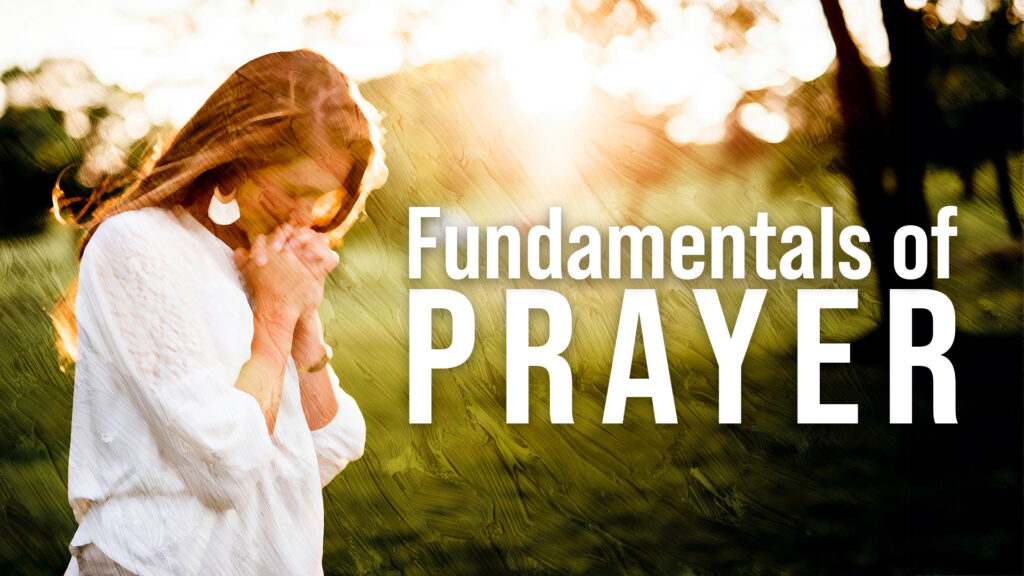 Excerpt from Fundamentals of Prayer Booklet