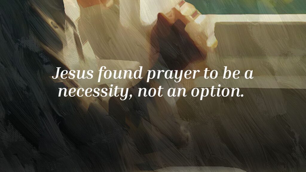 Prayer, Petitions, Intercession, Thanksgiving, Meditation, Faith, Agreement, Different Kinds of Prayer, Relationship with God, Fellowship with God, Communication with God