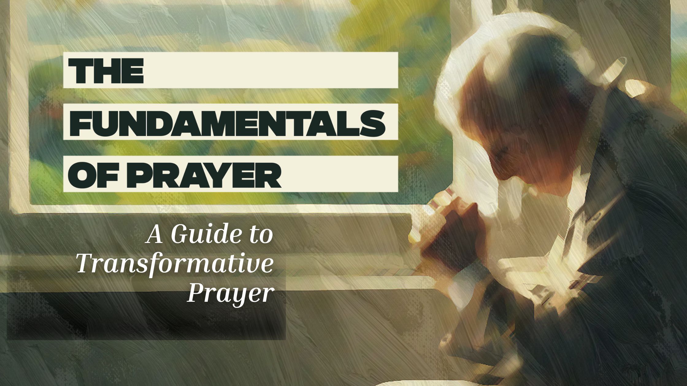 Fundamentals of Prayer - Duane Sheriff Ministries