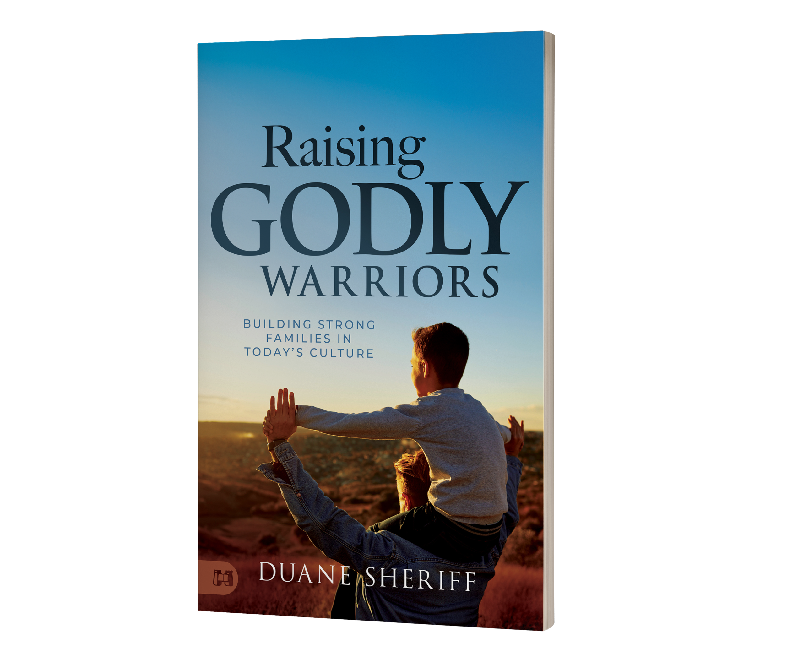 Raising Godly Warriors
